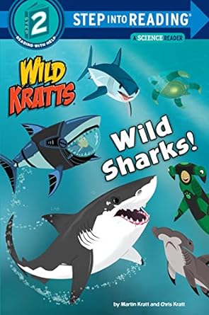 wild sharks 1st edition martin kratt ,chris kratt ,random house 1984851144, 978-1984851147