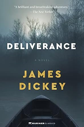 deliverance a novel  james dickey 0063319675, 978-0063319677