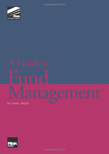a guide to fund management 1st edition daniel broby 1906348189, 9781906348182