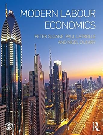 modern labour economics 1st edition peter sloane 0415469813, 978-8131733752