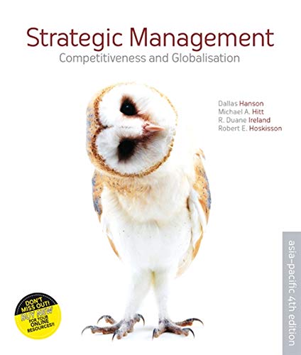 strategic management competitiveness and globalisation 1st edition michael a.hitt , r. duane ireland, robert