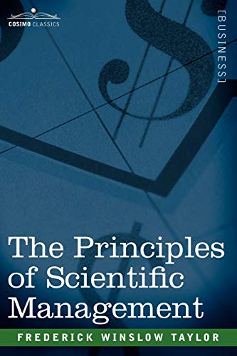 the principles of scientific management 1st edition frederick winslow taylor 1596058897, 9781596058897