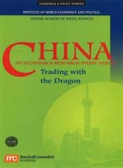china an economics research study series trading with the dragon 1st edition institute of world economy and