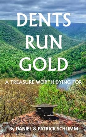 dents run gold a treasure worth dying for 1st edition mr. daniel j schlimm ,patrick schlimm ? b0c5p364ys,