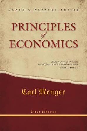 principles of economics 1st edition carl menger 1908089083, 978-1908089083