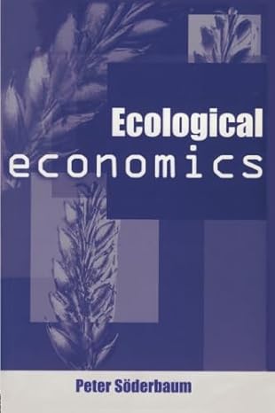 ecological economics 1st edition peter soderbaum 1853836850, 978-1853836855