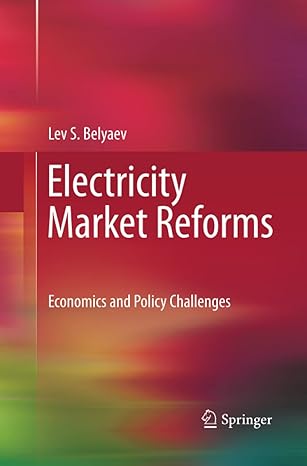 electricity market reforms economics and policy challenges 2011 edition lev s. belyaev 1489987312,