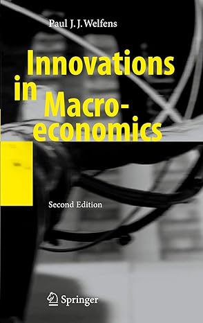 innovations in macroeconomics 1st edition paul j.j. welfens 3642098304, 978-3642098307