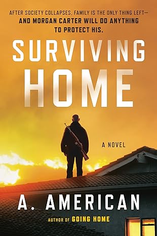 surviving home a novel 1st edition a. american 9780142181287, 978-0142181287