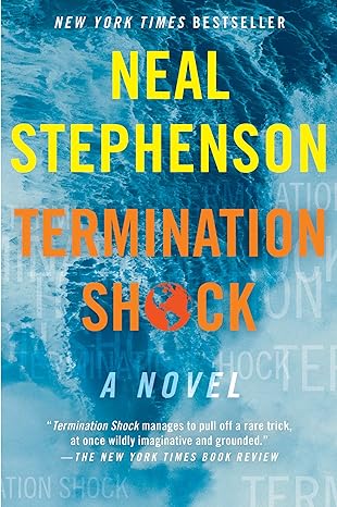 termination shock a novel  neal stephenson 0063028069, 978-0063028067