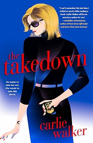 the takedown 1st edition carlie walker 059364039x, 978-0593640395