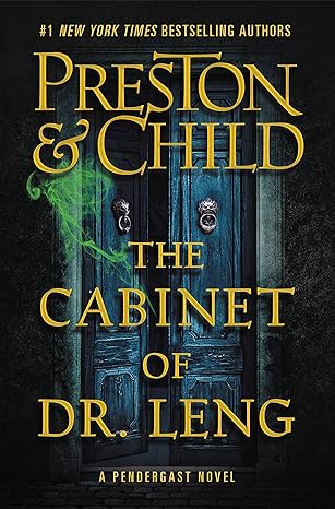 the cabinet of dr leng 1st edition douglas preston ,lincoln child 1538736799, 978-1538736791
