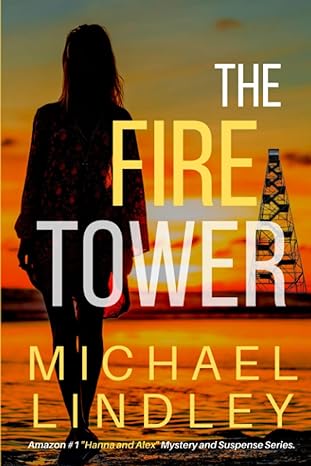 the fire tower  michael lindley 979-8496697125