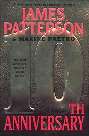 10th anniversary  james patterson ,maxine paetro 0446585165, 978-0446585163