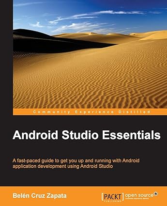 android studio essentials 1st edition belen cruz zapata 1784397202, 978-1784397203