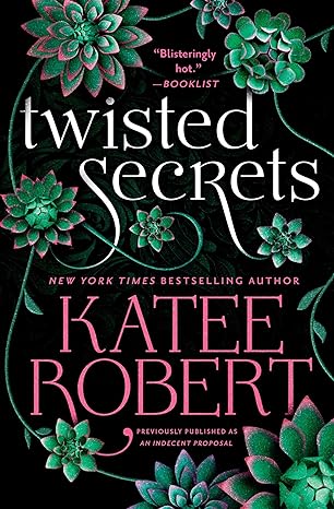 twisted secrets 1st edition katee robert 1538756757, 978-1538756751