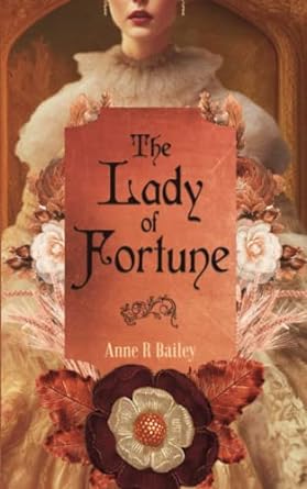 the lady of fortune 1st edition anne r bailey 1990156266, 978-1990156267