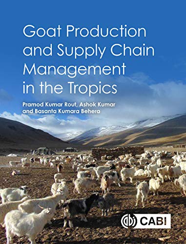 goat production and supply chain management in the tropics 1st edition pramod kumar rout , ashok kumar ,