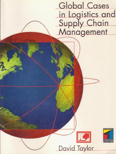 Global Cases In Logistics And Supply Chain Management