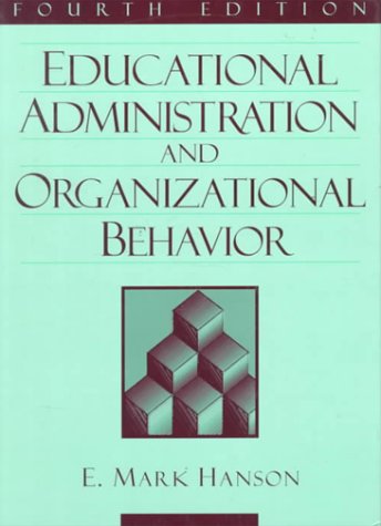educational administration and organizational behavior 4th  edition e. mark hanson 0205188818, 9780205188819