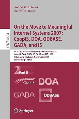 on the move to meaningful internet systems 2007 coopis doa odbase gada and is part ii 2007 1st edition robert