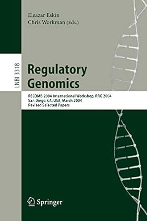 regulatory genomics recomb 2004 1st edition eleazar eskin ,chris workman 3540244565, 978-3540244561