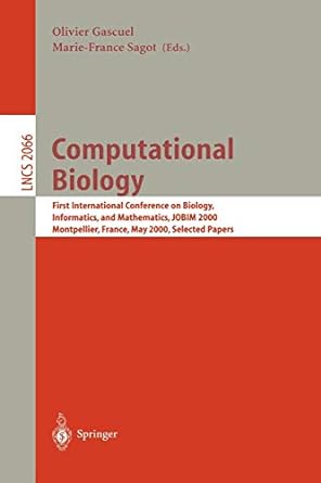 computational biology first international conference on biology informatics and mathematics 2000 1st edition