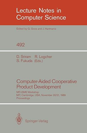 computer aided cooperative product development 1989 1st edition duvvuru sriram ,robert logcher ,shuichi