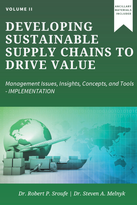 developing sustainable supply chains to drive value  management issues insights  concepts  and tools