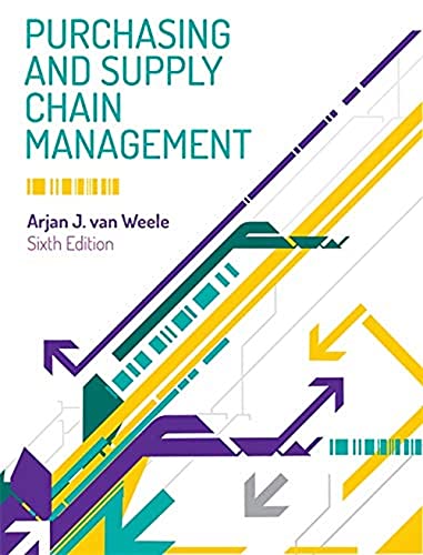 purchasing and supply chain management 6th edition arjan van weele 1408088460, 9781408088463