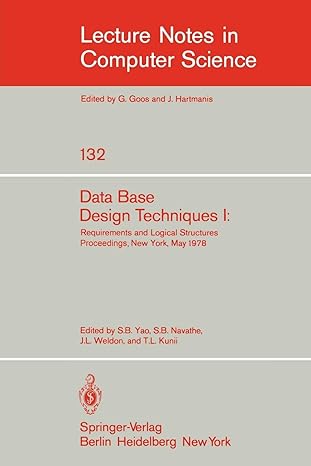 data base design techniques i requirements and logical structures nyu symposium new york may 1978 1st edition
