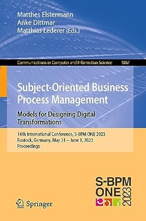 subject oriented business process management models for designing digital transformations 2023 1st edition