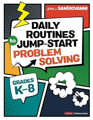 daily routines to jump start problem solving grades k 8  john j. sangiovanni 1071888269, 978-1071888261