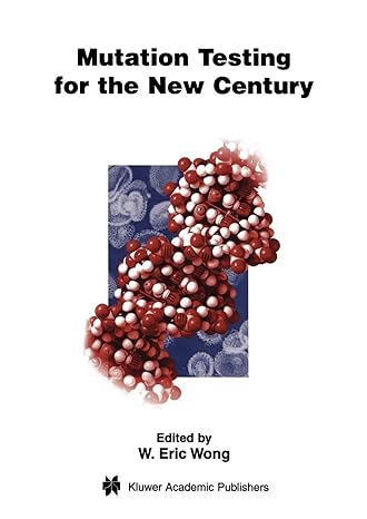 mutation testing for the new century 1st edition w. eric wong 1441948880, 978-1441948885