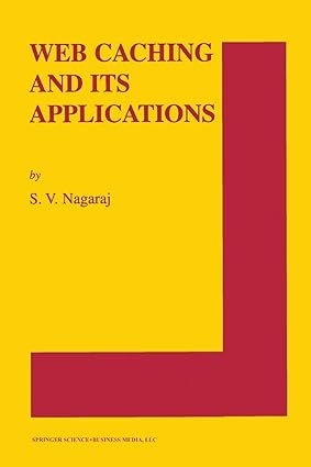 web caching and its applications 1st edition s.v. nagaraj 1475779151, 978-1475779158