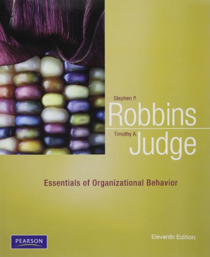essentials of organizational behavior 11th edition stephen p. robbins, timothy a. judge 0132616270,