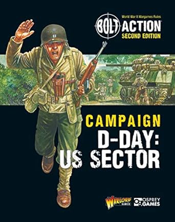 bolt action campaign d day us sector 2nd edition warlord games ,peter dennis 1472839080, 978-1472839084