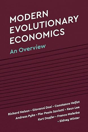 modern evolutionary economics an overview 1st edition richard r. nelson ,giovanni dosi,constance