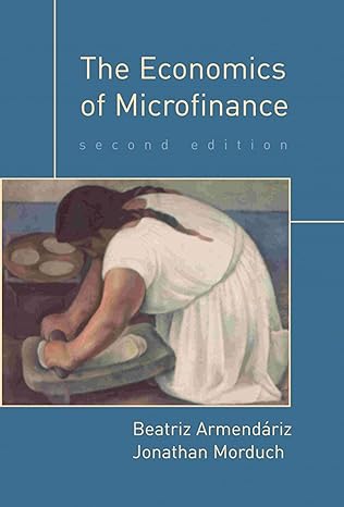 the economics of microfinance 2nd edition beatriz armendariz ,jonathan morduch 0262513986, 978-0262513982