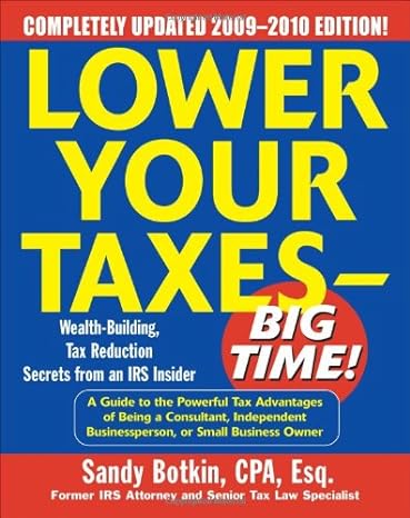 lower your taxes big time 2009-2010 2009 edition sandy botkin 0071623787, 978-0071623780