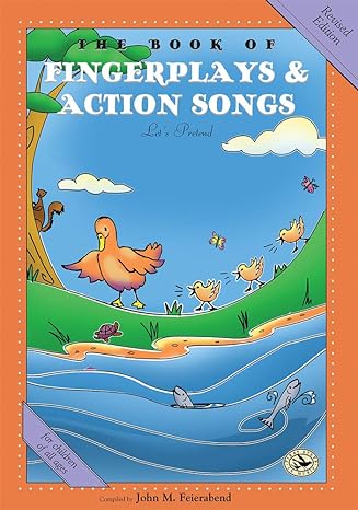 the book of fingerplays and action songs 2nd edition john feierabend 1622774655, 978-1622774654