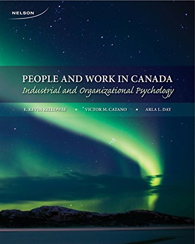 people and work in canada industrial and organizational psychology 1st edition kelloway ,  victor, catano  ,