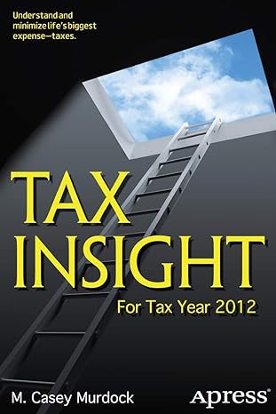 tax insight for tax year 2012 1st edition m. casey murdock 1430247371, 978-1430247371