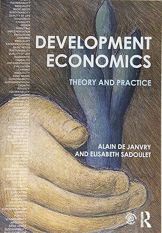 development economics theory and practice 1st edition alain de janvry ,elisabeth sadoulet 1138885312,