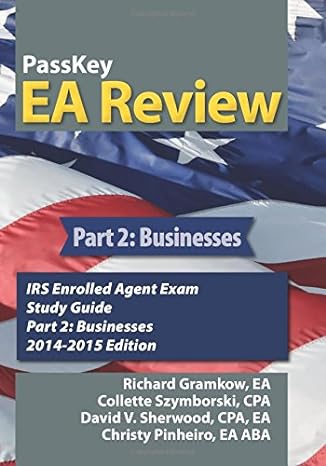 passkey ea review part 2 businesses irs enrolled agent exam study guide 2014-2015 1st edition david v.