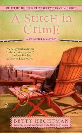 a stitch in crime 1st edition betty hechtman 9780425233108