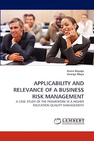 applicability and relevance of a business risk management a case study of the framework in a higher education
