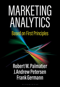 marketing analytics based on first principles 1st edition robert w. palmatier , j. andrew petersen , frank