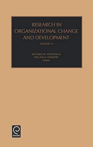 research in organizational change and development volume 13 1st edition ,r. w.  woodman 0762308273,