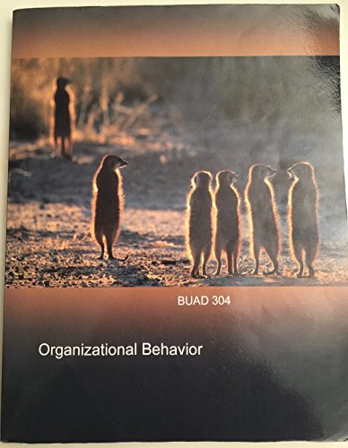 organizational behavior buad 304 1st edition tolan usc marshall school of business 1269496344, 9781269496346